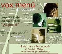 Barcelona: `Va por ti´, presentación del nuevo disco de Vox Menú