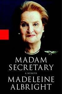 Madeleine Albright denuncia el absolutismo religioso de Bush y defiende el `factor fe´ en la paz mundial