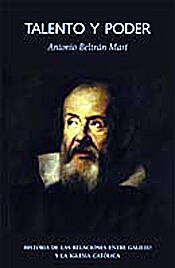La Inquisición acusó a Galileo con documentos falsos, según el investigador Antonio Beltrán