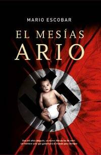 Tras su éxito en castellano, la novela ‘El Mesías Ario’ del protestante Mario Escobar es traducida al portugués