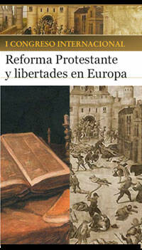 Programa completo del congreso internacional Reforma Protestante y libertades en Europa (Universidad de Sevilla)