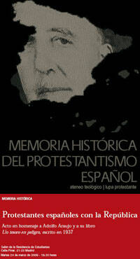 `Protestantes españoles con la República´, un homenaje a Adolfo Araujo