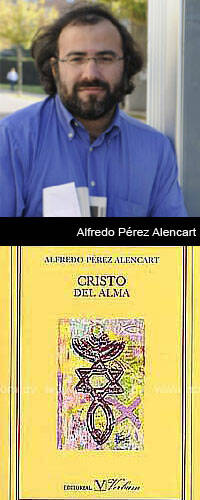 Iberoamérica reconoce la última obra poética de A. Pérez Alencart, «Cristo del alma»