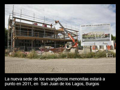 Evangélicos menonitas tendrán nueva sede en Burgos en 2011