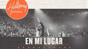 En Mi Lugar, nuevo disco de Hillsong en español