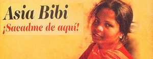 Asia Bibi, cristiana condenada a muerte en Pakistán, pide ayuda en un libro