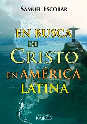 En busca de Cristo en América Latina