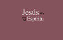 Jesús y el Espíritu, de James D. G. Dunn