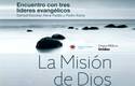 ‘La misión de Dios’ según Escobar, Padilla y Arana