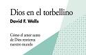 Dios en el torbellino, de David F. Wells