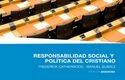 Responsabilidad social y política del cristiano, de Frederick Catherwood y  Manuel Suárez