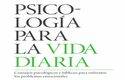 Psicología para la vida diaria, de Ester Martínez y Eduardo Bracier