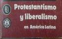 Reformas protestantes e historia latinoamericana:  una relación ambigua y continua (Fragmento)