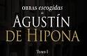 Obras escogidas de Agustín de Hipona, tomo 1