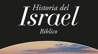 Historia del Israel bíblico, de Samuel Pagán