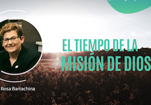 #YoTengoEsperanza: Tiempos de misión (Mª Rosa Barrachina)
