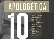 Apologética en diez respuestas, de Antonio Cruz, Rainer Siemes y Delmer Wiebe