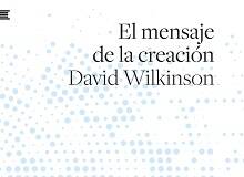El mensaje de la creación, de David Wilkinson
