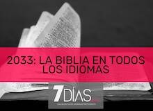 7 Días: 2033, Biblia en todos los idiomas
