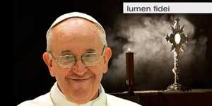 Lumen Fidei, primera Encíclica del papa Francisco