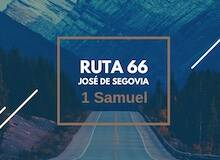 Ruta 66: 1º de Samuel