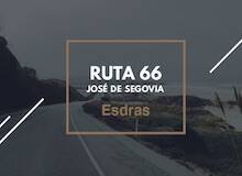 Ruta 66: Esdras