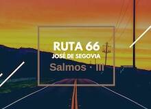 Ruta 66: Salmos (3)