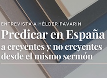 Hélder Favarin: predicar en España a cristianos y no cristianos desde el mismo sermón