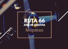 Ruta 66: Miqueas