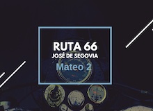 Ruta 66: Mateo 2
