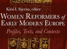 “Mujeres reformadoras en la temprana Europa moderna”, editado por Kirsi I. Stjerna