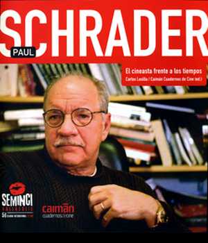 Mundo oculto y oscura realidad: Paul Schrader
