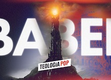Babel: una torre para gobernarlos a todos (2)