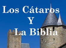 Los cátaros y la Biblia, de Pedro Puigvert