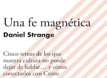 Una fe magnética, de Dan Strange