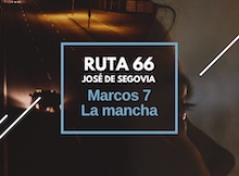 Ruta 66: Marcos 7, la mancha