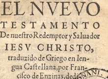 480 años del Nuevo Testamento de Francisco Enzinas: las razones del traductor