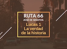 Ruta 66: Lucas 1, la verdad de la historia