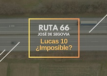 Ruta 66: Lucas 10, ¿imposible?