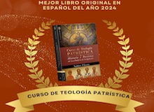 “El Curso de Teología Patrística” de Xabier Pikaza galardonada como Mejor Libro Original en Español 2024