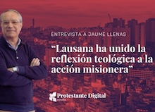 “Lausana ha unido la reflexión teológica a la misión evangelística”