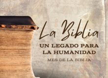 La Biblia, un legado para la humanidad