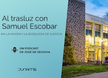 Al trasluz con Samuel Escobar (14): La misión que traspasa culturas