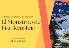 Al trasluz: El monstruo de Frankenstein