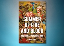 Verano de fuego y sangre: la guerra de los campesinos alemanes