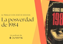 Al trasluz: La posverdad de 1984