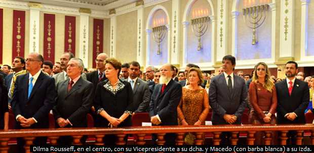 Dilma Rousseff, ‘reina de Saba’ del Templo de Salomón de la IURD