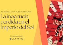 Al trasluz: la inocencia perdida en el Imperio del Sol