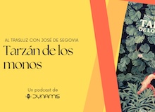 Al trasluz: Tarzán de los monos