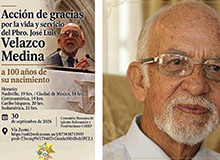 Centenario de José Luis Velazco Medina: una vida consagrada al ministerio cristiano